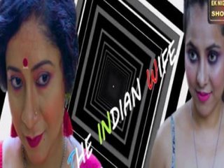 Feneo movies presents a paid episode featuring an Indian wife