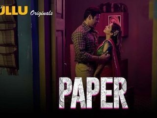 Unrated and uncensored Hindi web series on Paper